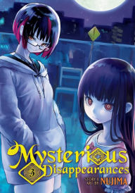 Title: Mysterious Disappearances Vol. 3, Author: Nujima