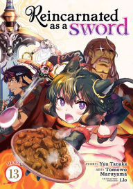 Title: Reincarnated as a Sword (Manga) Vol. 13, Author: Yuu Tanaka