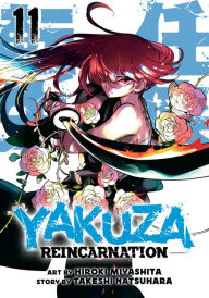 Title: Yakuza Reincarnation Vol. 11, Author: Hiroki Miyashita