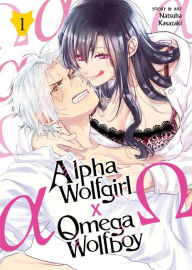 Title: Alpha Wolfgirl x Omega Wolfboy Vol. 1, Author: Natsuha Kasazaki