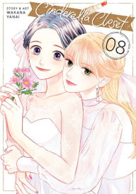 Title: Cinderella Closet Vol. 8, Author: Wakana Yanai