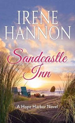 Sandcastle Inn: A Hope Harbor Novel