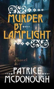 Title: Murder by Lamplight, Author: Patrice McDonough