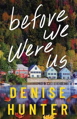 Before We Were Us