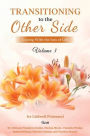 Transitioning to the Other Side - Volume 3: Coping With the Loss of Life