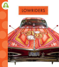 Title: Lowriders, Author: Alissa Thielges
