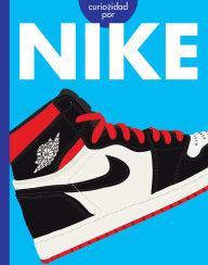 Title: Curiosidad por Nike, Author: Rachel Grack