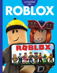 Title: Curiosidad por Roblox, Author: Rachel Grack