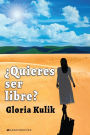 ï¿½Quieres ser libre?: Libro de liberaciï¿½n. Parte I