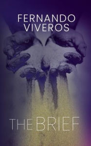 Title: The Brief, Author: Fernando Viveros