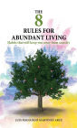 The 8 rules for abundant living