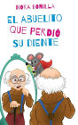 El abuelito que perdiï¿½ su diente
