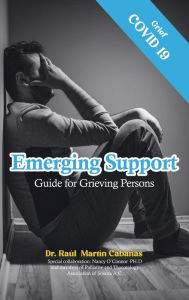 Title: Emerging Support Guide for Grieving Persons, Author: Dr. Raïl Martin Cabaïas