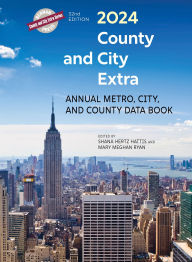 Title: County and City Extra 2024: Annual Metro, City, and County Data Book, Author: Mary Meghan Ryan