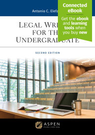 Title: Legal Writing for the Undergraduate: [Connected eBook], Author: Antonio C. Elefano