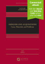 Mergers and Acquisitions: Cases, Materials, and Problems [Connected eBook]
