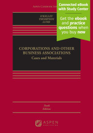 Title: Corporations and Other Business Associations: Cases and Materials [Connected eBook with Study Center], Author: Charles R.T. O'Kelley