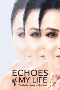 Title: Echos of My Life, Author: Rose Khalatyan