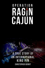 Title: Operation Ragin Cajun, Author: Christopher Benoit