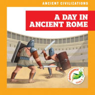 Title: A Day in Ancient Rome, Author: Janie Havemeyer