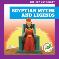 Title: Egyptian Myths and Legends, Author: Alyssa Krekelberg