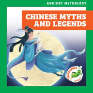 Title: Chinese Myths and Legends, Author: Janie Havemeyer