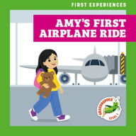 Title: Amy's First Airplane Ride, Author: Katie Chanez