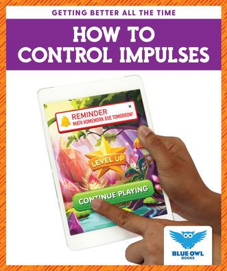 How to Control Impulses