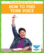 How to Find Your Voice