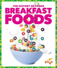 Title: Breakfast Foods, Author: Spanier Kristine Mlis