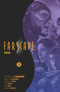 Title: Farscape Book Two, Author: Rockne S. O'Bannon