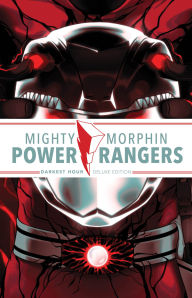 Title: Mighty Morphin Power Rangers: Darkest Hour Deluxe Edition, Author: Melissa Flores