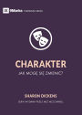 Character / CHARAKTER: How Do I Change? / JAK MOGĘ SIĘ ZMIENIĆ?