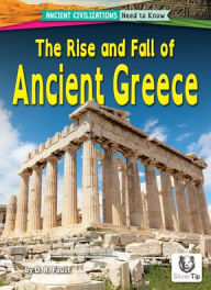 Title: The Rise and Fall of Ancient Greece, Author: D R Faust