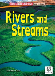 Title: Rivers and Streams, Author: Ashley Kuehl