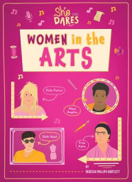 Title: Women in the Arts, Author: Rebecca Phillips-Bartlett