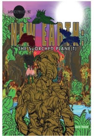 Title: New Earth: :The Scorched Plane(t), Author: Jack Trade