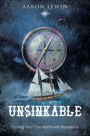 Unsinkable: Finding Your True North with Resilience