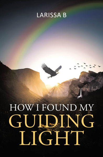 HOW I FOUND MY GUIDING LIGHT