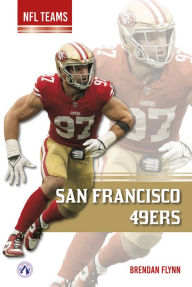 Title: San Francisco 49ers, Author: Brendan Flynn
