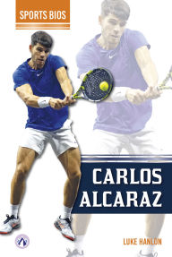 Title: Carlos Alcaraz, Author: Luke Hanlon