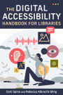 Digital Accessibility Handbook for Libraries