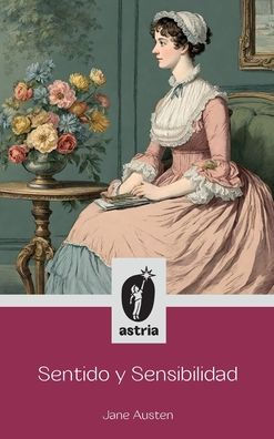Sentido y Sensibilidad by Jane Austen, Paperback