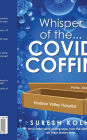 Whisper of the...COVID Coffin