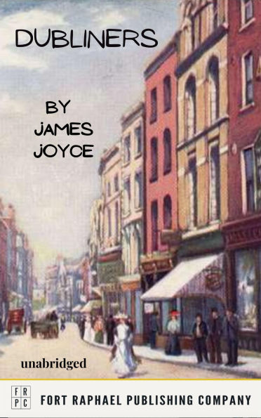 Dubliners by James Joyce