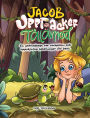 Jacob upptï¿½cker tï¿½lamod: En godnattsaga om acceptans och uppskjutna belï¿½ningar fï¿½r barn