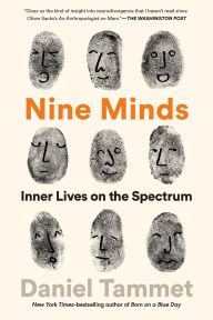 Title: Nine Minds: Inner Lives on the Spectrum, Author: Daniel Tammet