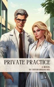 Title: Private Practice, Author: Steven Mollov