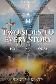 Title: Two Sides To Every Story: His And Ours, Author: Wanda F Kenty