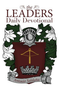 Title: The Leaders Daily Devotional, Author: Antonio Saldaña